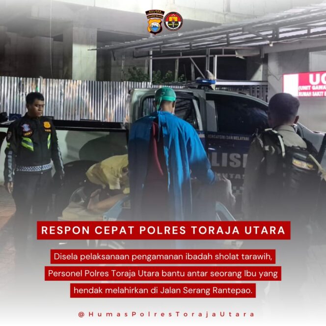 
Respon Cepat Polres Toraja Utara Bantu Antar Seorang Ibu yang akan Melahirkan ke Rumah Sakit
